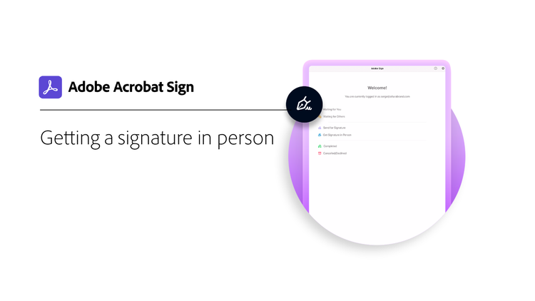 Getting a signature in person
