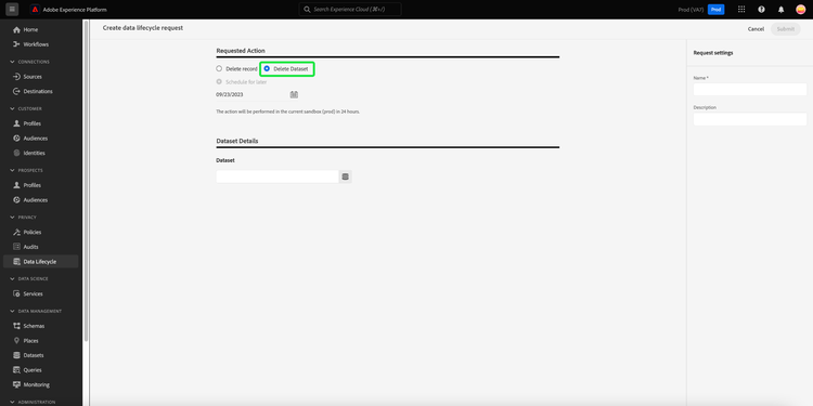 The request creation workflow with the Delete dataset option highlighted.