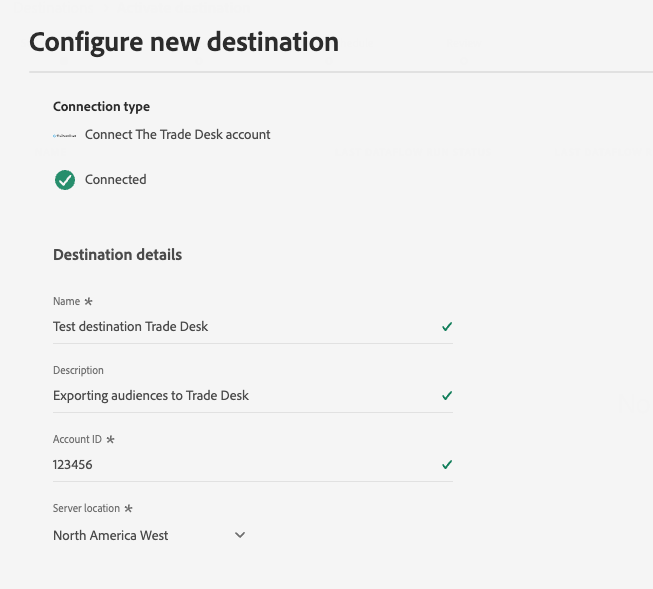 Image showing the required and optional input parameters when connecting to a Trade Desk destination.